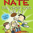 BIG NATE:THE CROWD GOES WILD!
