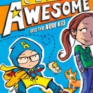 CAPTAIN AWESOME AND THE NEW KID