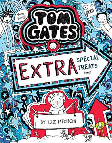 TOM GATES #6 EXTRA SPECIAL TREATS