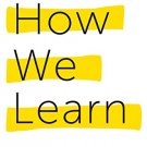 How We Learn
