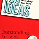 100 idea for secondary teachers outsta