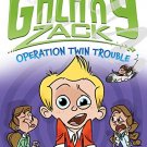 galaxy zack 12: operation twin trouble