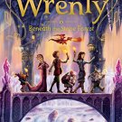 the kingdom of wrenly: beneath the stone