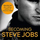 Becoming Steve Jobs