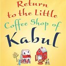 Return to the Little Coffee Shop of Kabul