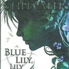 The Raven Cycle #3 Blue Lily, Lily Blue