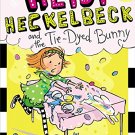 HEIDI HECKELBECK AND THE TIE-DYED BUNNY