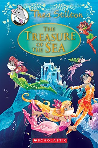 Thea Stilton: Special Edition#05: The Treasure Of The Sea: