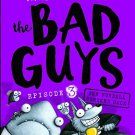 The Bad Guys: Episode 3 The Furball Strikes Back