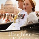Daughter of Empire: Life As a Mountbatten (Film Tie-in Cover)