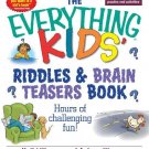 THE EVERYTHING KIDS RIDDLES & BRAIN TEAS
