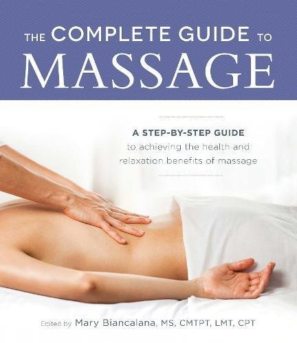 THE COMPLETE GUIDE TO MASSAGE
