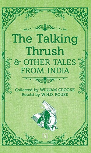 The Talking Thrush and Other Tales from India