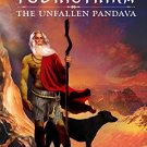 Yudhisthira - The Unfallen Pandava