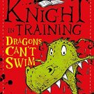 KNIGHT IN TRAINING :1 DRAGONS
