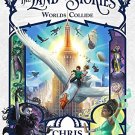 THE LAND OF STORIES: WORLDS COLLIDE