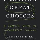Creating Great Choices