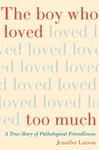 Boy Who Loved Too Much