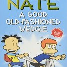 Big Nate: A Good Old-Fashioned Wedgie