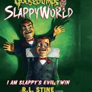 I am Slappys Evil Twin (Goosebumps SlappyWorld #3)