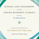Science and Philosophy in the Indian Buddhist Classics