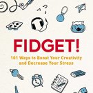 Fidget!