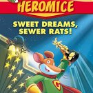 Geronimo Stilton - Heromice#10 Sweet Dreams, Sewer Rats!