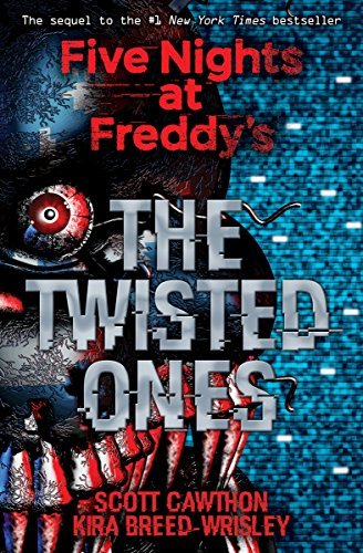 Five Nights at Freddys: The Twisted Ones