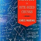 Maths in Bite-sized Chunks