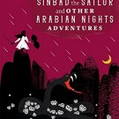 Sinbad the Sailor: And Other Arabian Nights Adventures