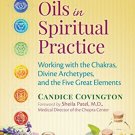 ESSENTIAL OILS IN SPIRITUAL PRACTICE