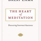The Heart of Meditation