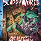Please Do Not Feed the Weirdo (Goosebumps SlappyWorld #4)