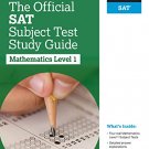 The Official SAT Subject Test in Mathematics Level 1 Study Guide