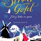 Straw into Gold