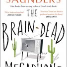 The Brain-Dead Megaphone