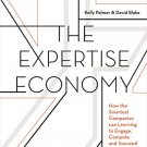 The Expertise Economy: How the Smartest Companies Use Learning