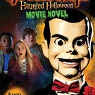 Haunted Halloween: Movie Novel (Goosebumps The Movie 2)
