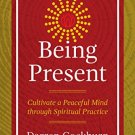 BEING PRESENT
