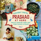 Prashad At Home : Everyday Indian Cooking from our Vegetarian Kitchen