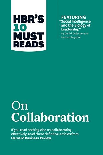HBR?s 10 Must Reads on Collaboration