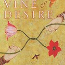 THE VINE OF DESIRE
