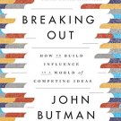 Breaking Out