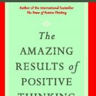 THE AMAZING RESULTS OF POSITIVE THINKING