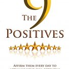 THE 9 POSITIVES
