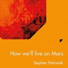 How Well Live On Mars # TED