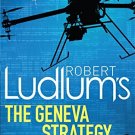 Robert Ludlums The Geneva Strategy