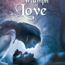 THE TRIUMPH OF LOVE