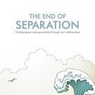 THE END OF SEPARATION