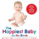 The Happiest Baby on the Block; Fully Revised and Updated Second Edition